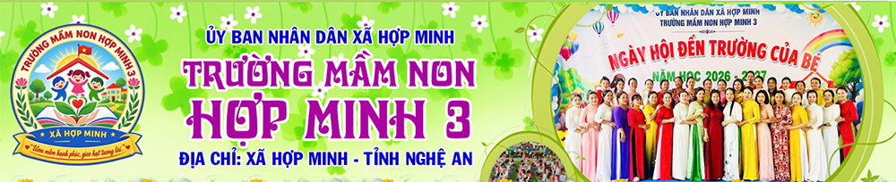 Trường Mầm Non Hợp Minh 3 - Tỉnh Nghệ An